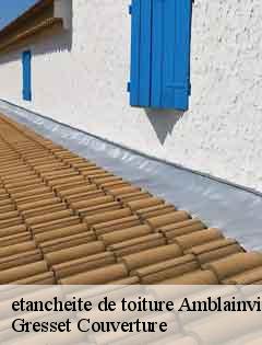 etancheite de toiture  amblainville-60110 Gresset Couverture