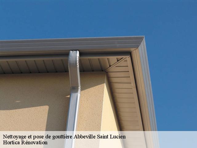 Nettoyage et pose de gouttière  abbeville-saint-lucien-60480 Hortica Rénovation